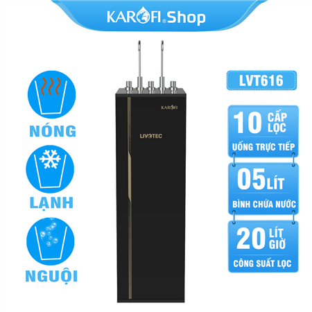 Máy lọc nước nóng lạnh Karofi Livotec 616 - Mẫu mới 2023