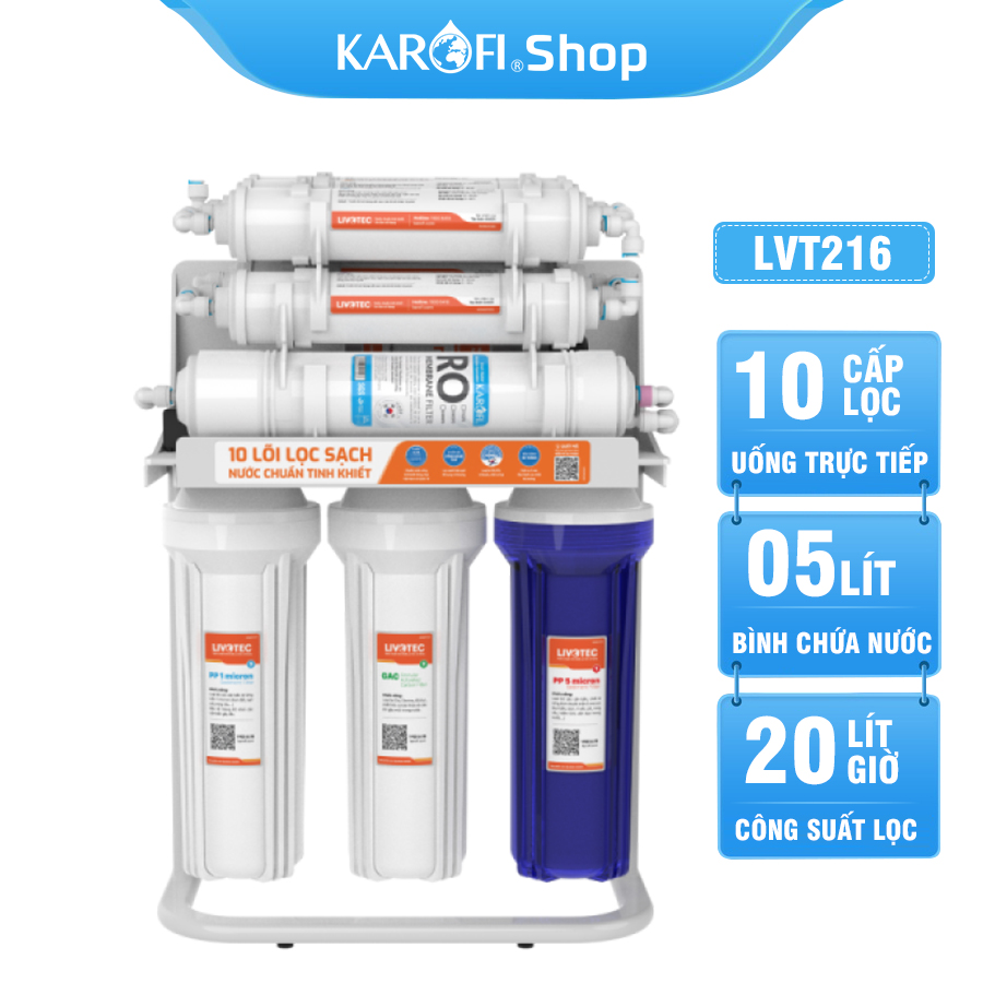 Máy lọc nước Karofi Livotec 216 - 10 Lõi Lọc - Mẫu Mới 2023