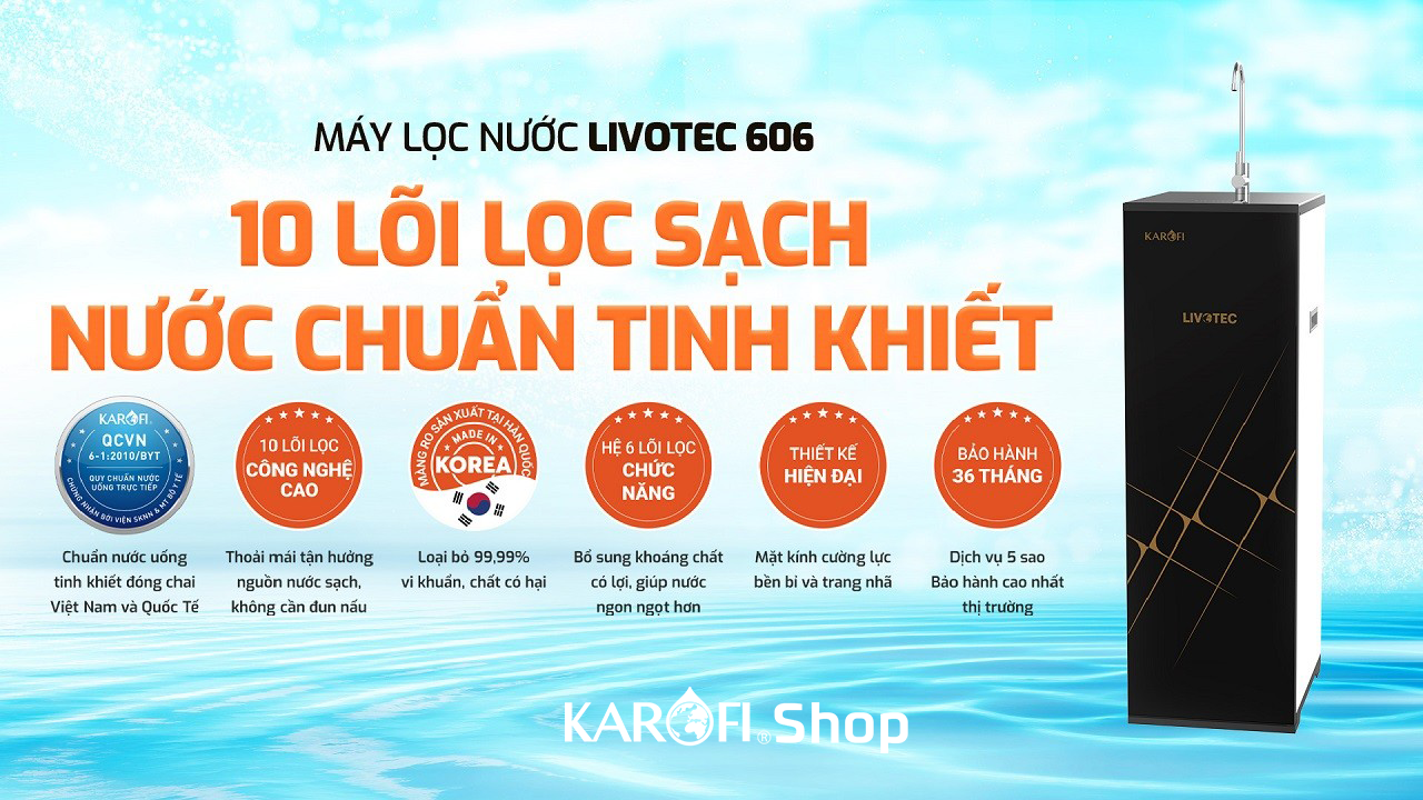 Máy lọc nước Karofi Livotec 606
